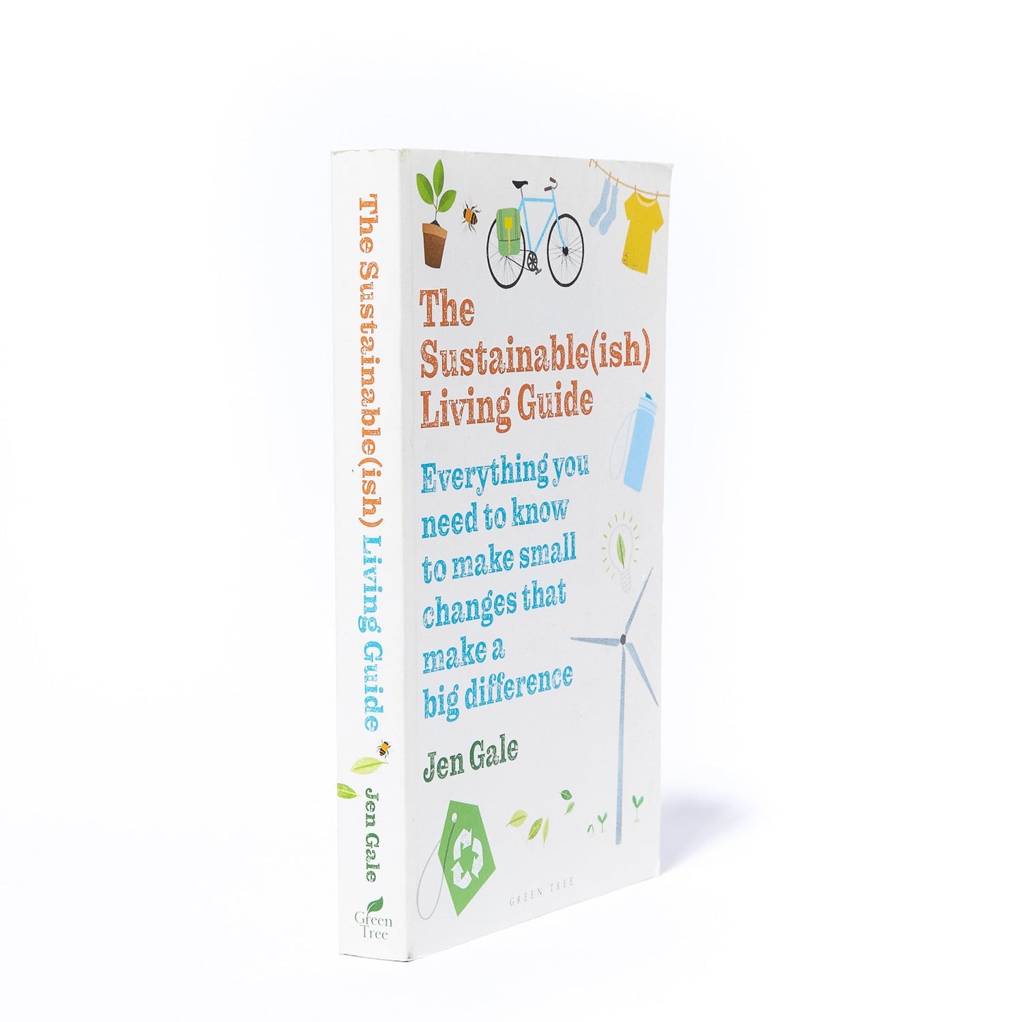THE SUSTAINABLE (ISH) LIVING GUIDE