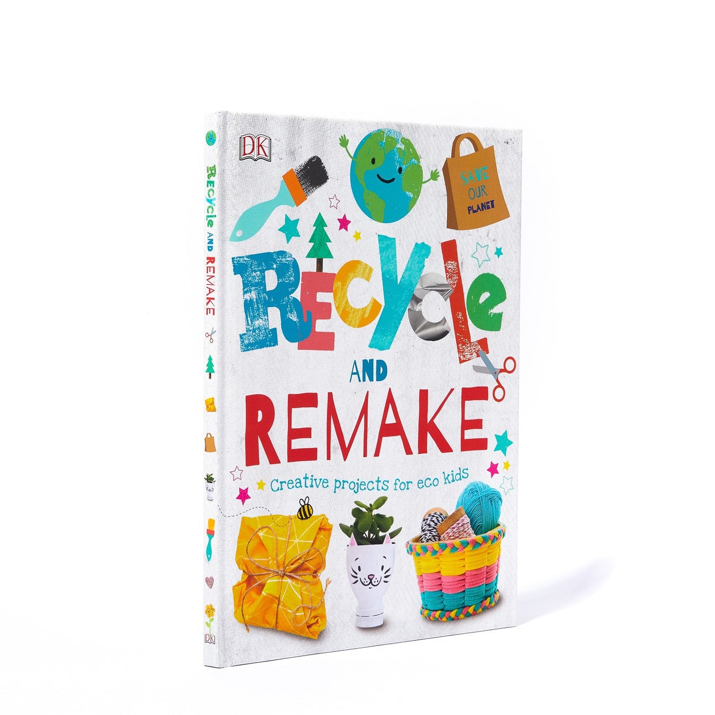 RECYCLE AND REMAKE: CREATIVE PROJECTS FOR ECO KIDS